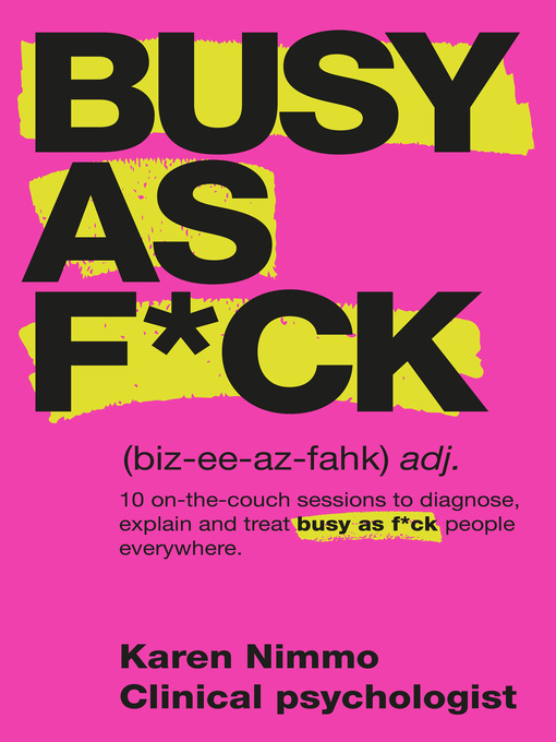 Title details for Busy As F*ck by Karen Nimmo - Available
